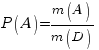 P(A)={m(A)}/{m(D)}