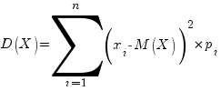 D(X)=sum{i=1}{n}((x_i-M(X))^2*p_i}