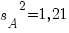 {s_A}^2=1,21