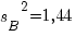 {s_B}^2=1,44
